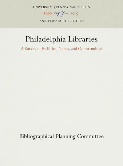 Cover image for Philadelphia Libraries, isbn: 9781512819809