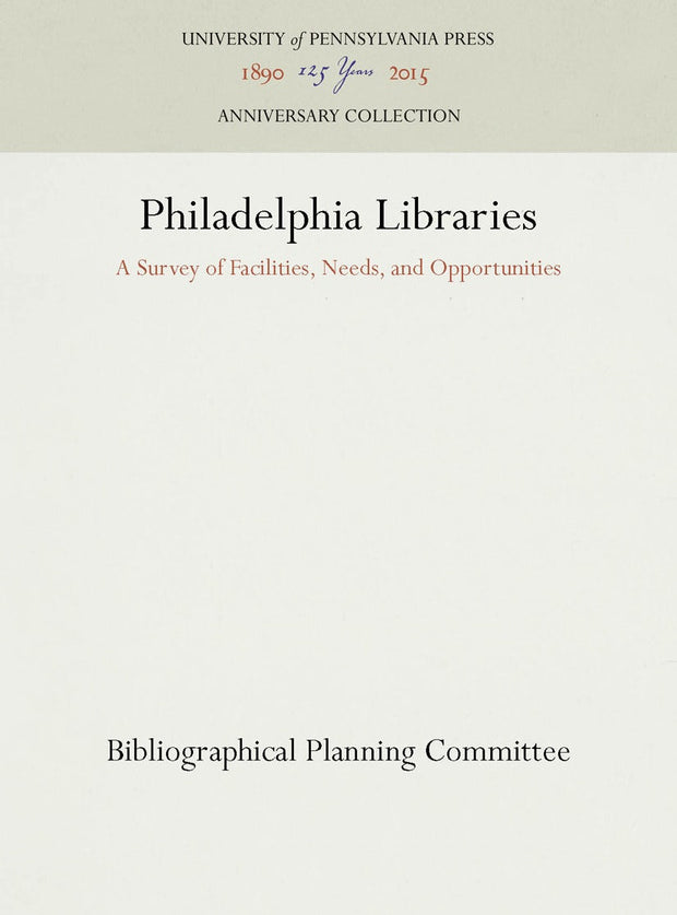 Cover image for Philadelphia Libraries, isbn: 9781512819809