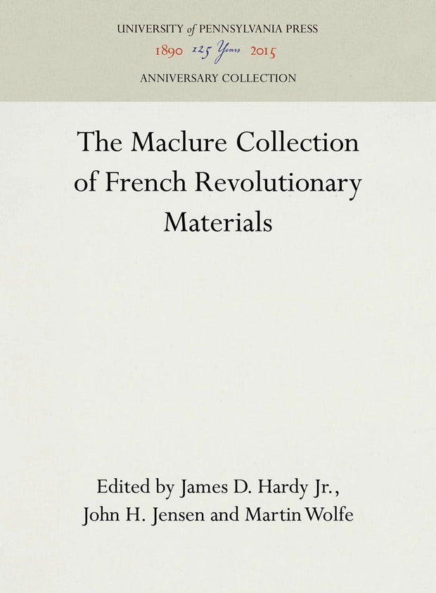 Cover image for The Maclure Collection of French Revolutionary Materials, isbn: 9781512819830