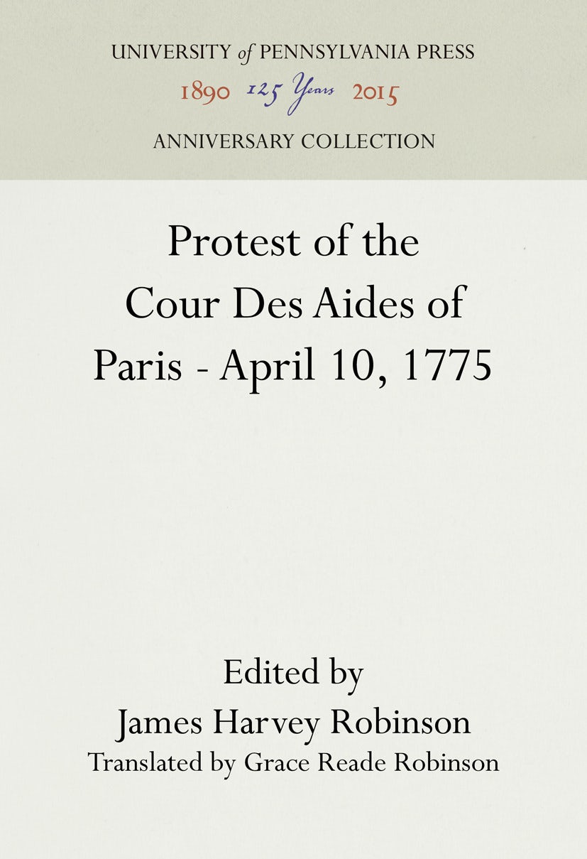 Protest of the Cour Des Aides of Paris--April 10, 1775