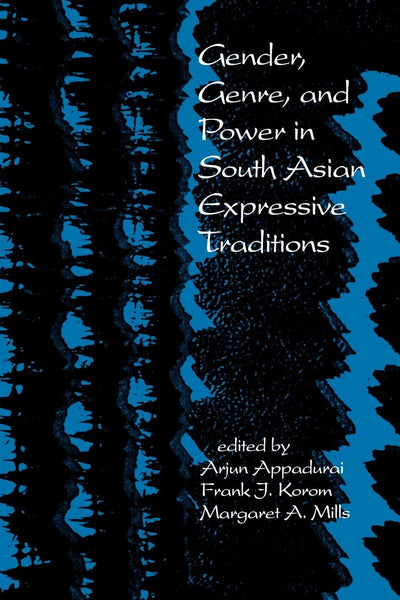 Cover image for Gender, Genre, and Power in South Asian Expressive Traditions, isbn: 9781512821321