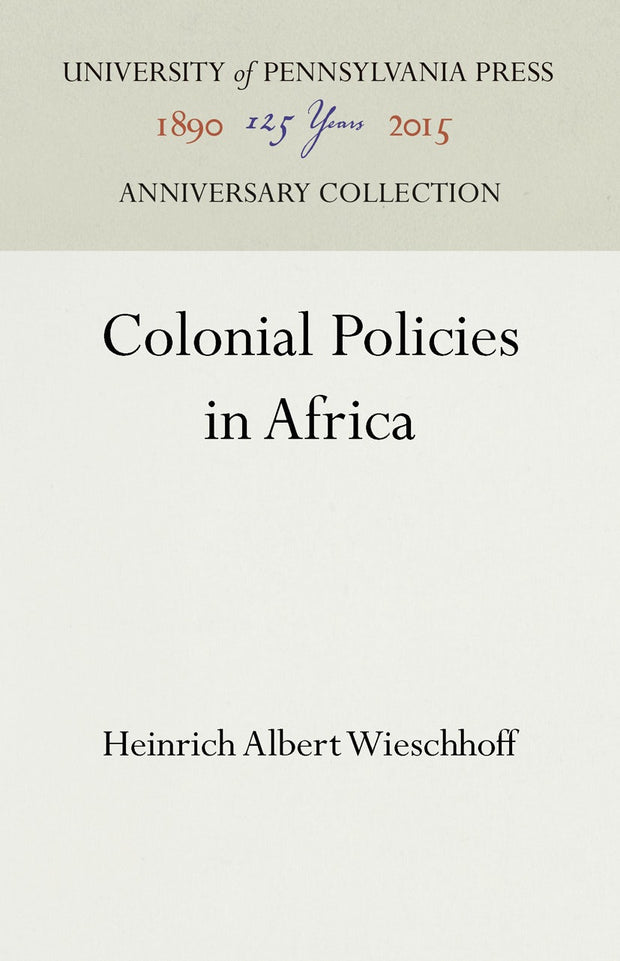 Cover image for Colonial Policies in Africa, isbn: 9781512821376