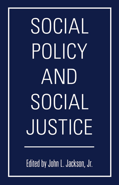 Cover image for Social Policy and Social Justice, isbn: 9781512821468