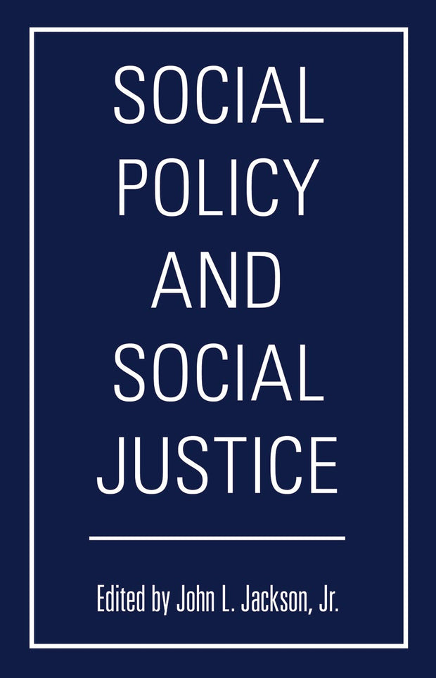 Cover image for Social Policy and Social Justice, isbn: 9781512821468