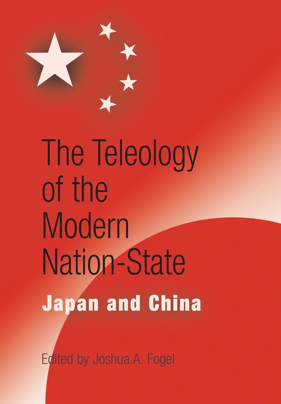 Book cover image for The Teleology of the Modern Nation-State ISBN: 9781512821611