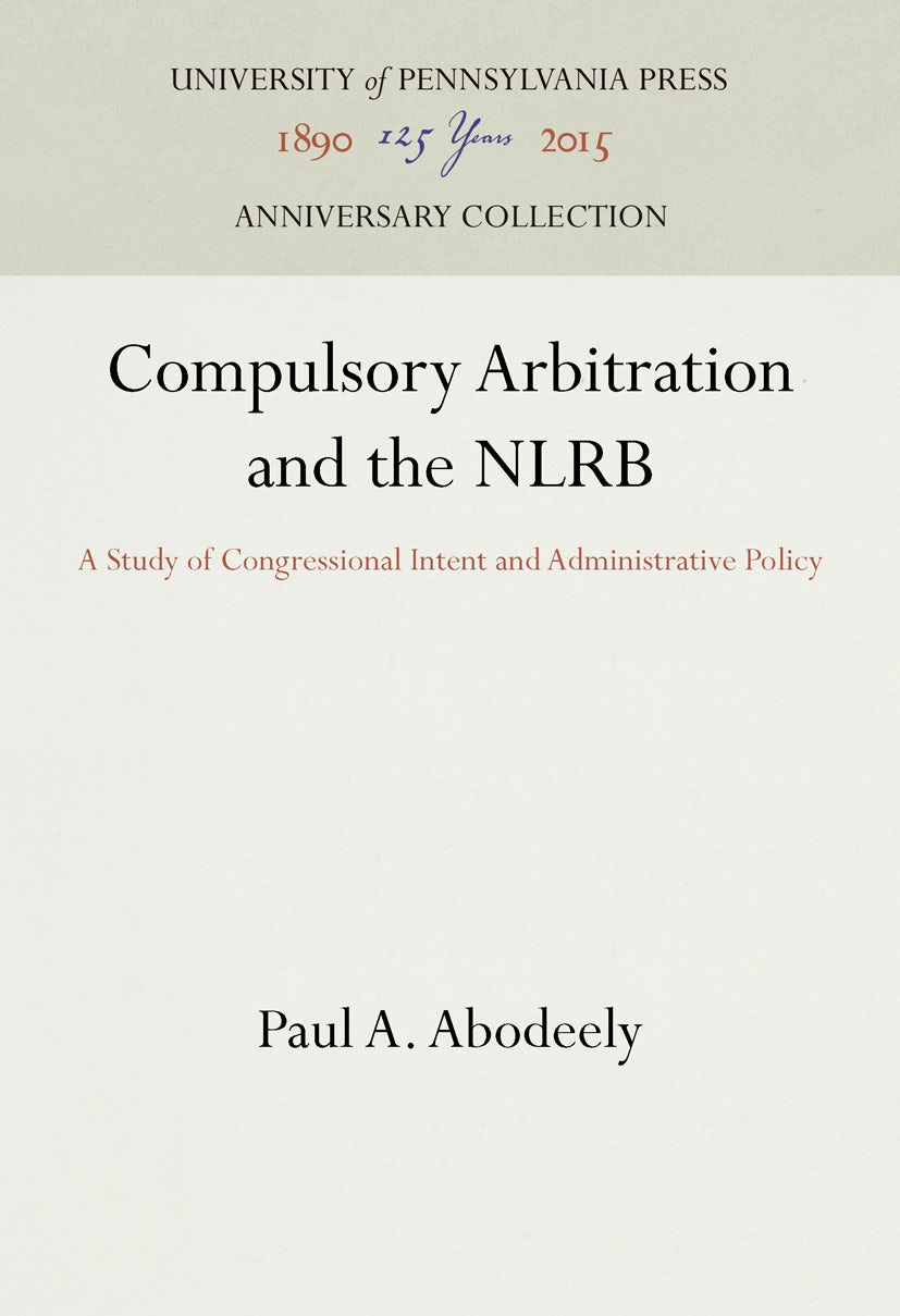 Compulsory Arbitration and the NLRB