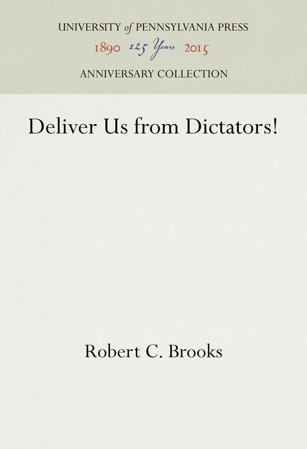 Cover image for Deliver Us from Dictators!, isbn: 9781512821840