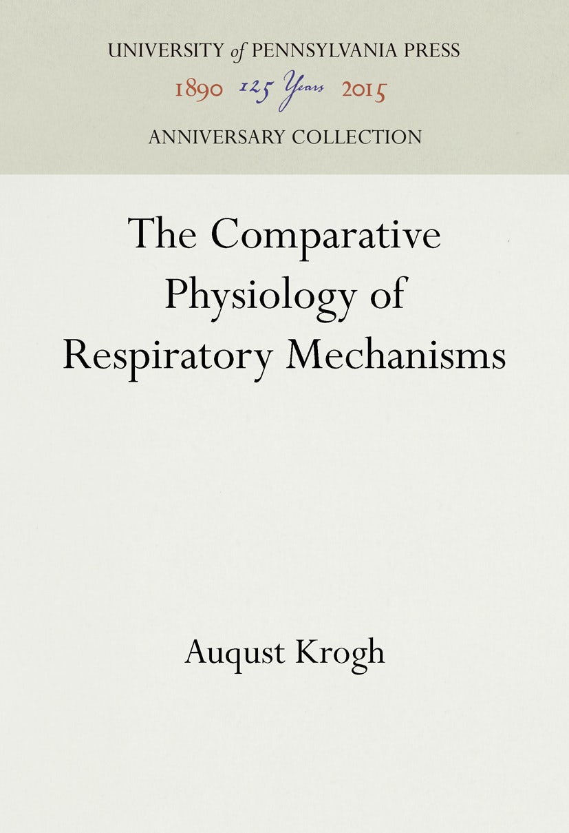 Book cover image for The Comparative Physiology of Respiratory Mechanisms ISBN: 9781512822311