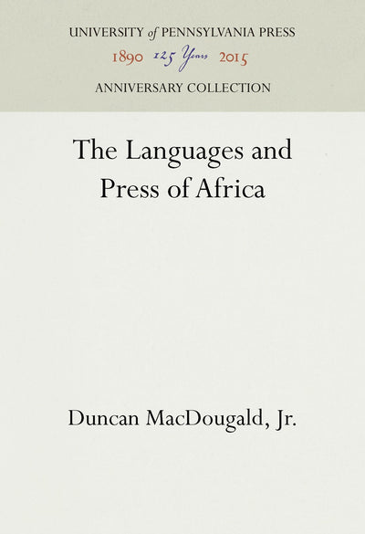 Cover image for The Languages and Press of Africa, isbn: 9781512822359