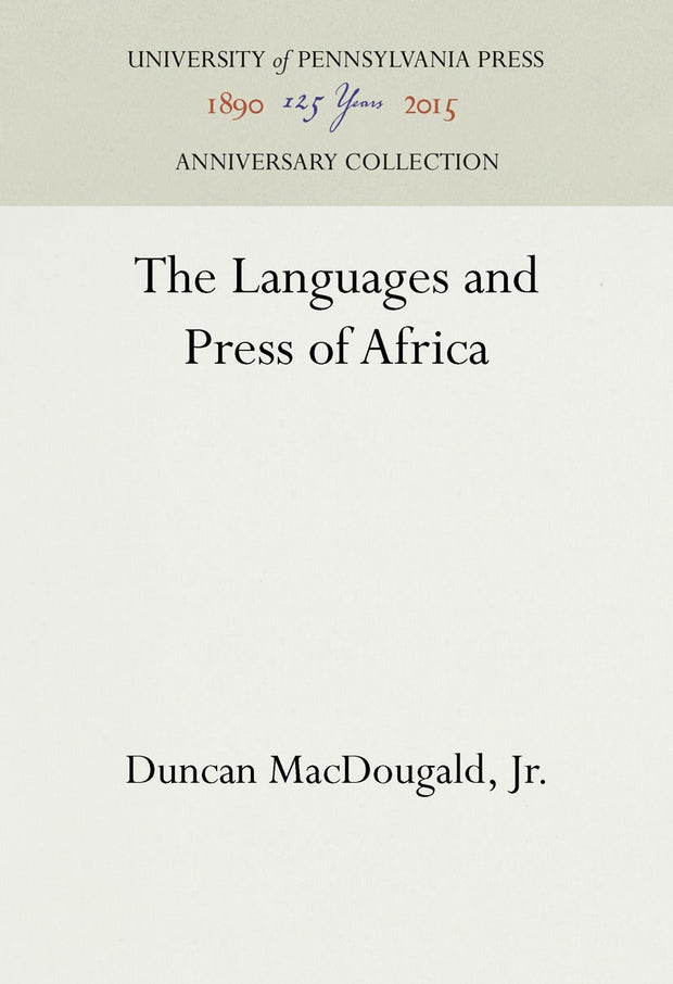Cover image for The Languages and Press of Africa, isbn: 9781512822359