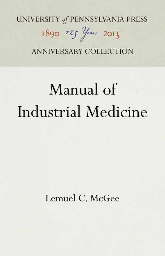 Manual of Industrial Medicine