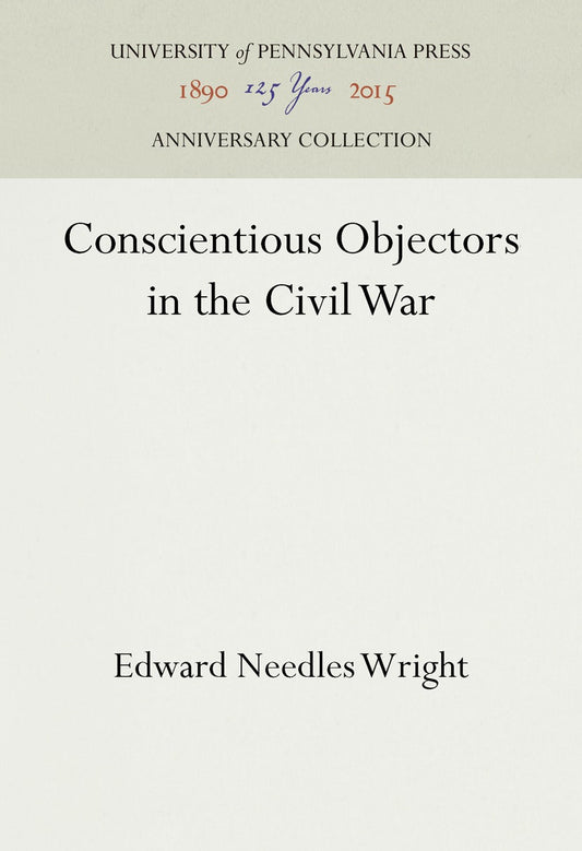 Conscientious Objectors in the Civil War