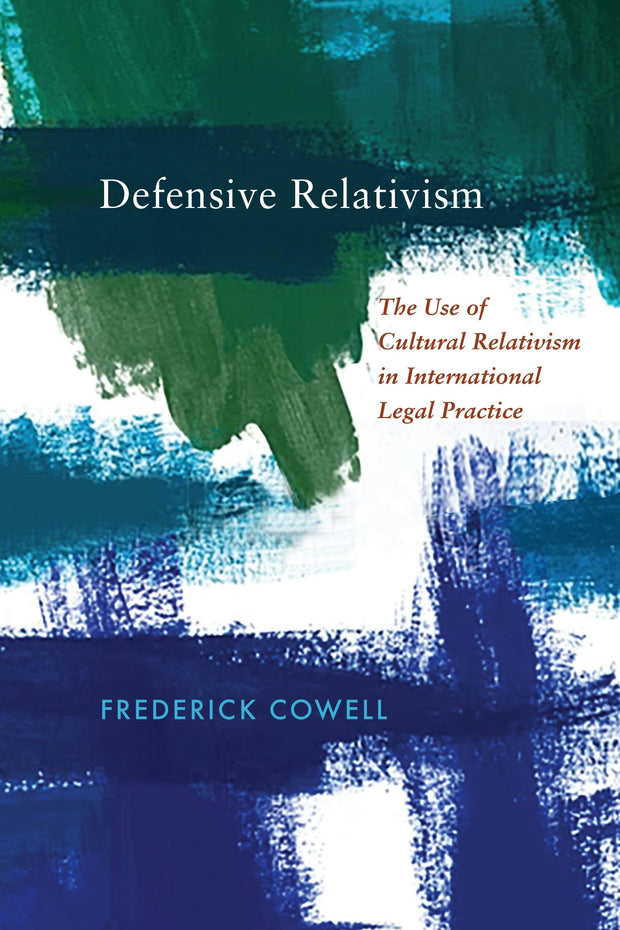 Cover image for Defensive Relativism, isbn: 9781512823318