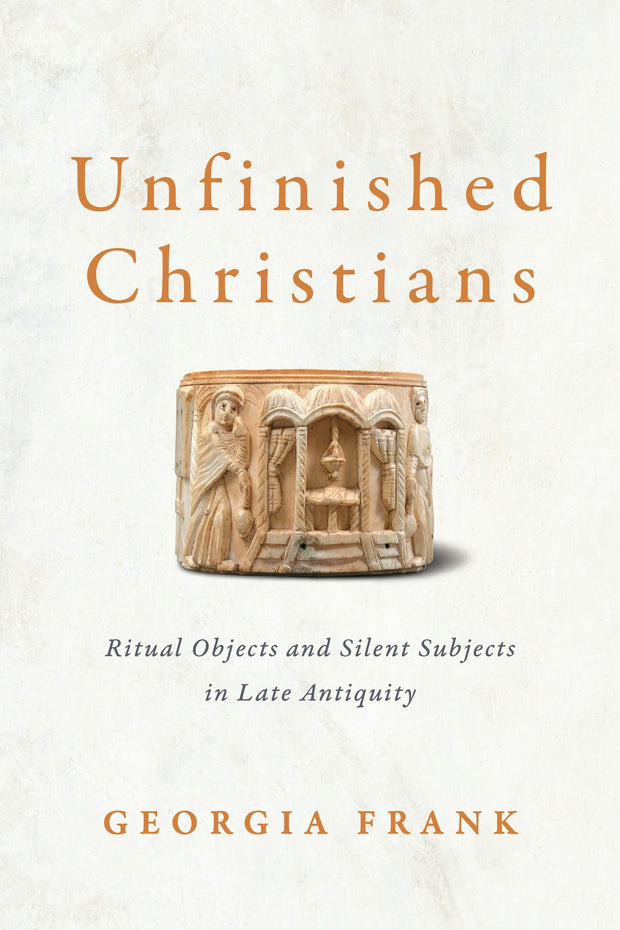 Cover image for Unfinished Christians, isbn: 9781512823950