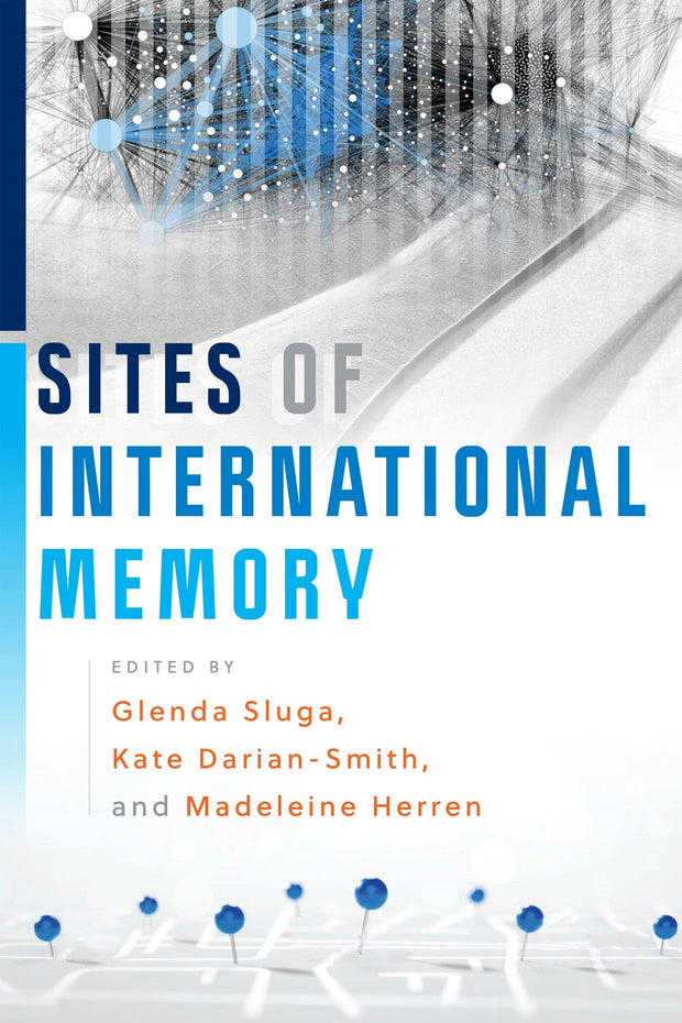 Cover image for Sites of International Memory, isbn: 9781512824056