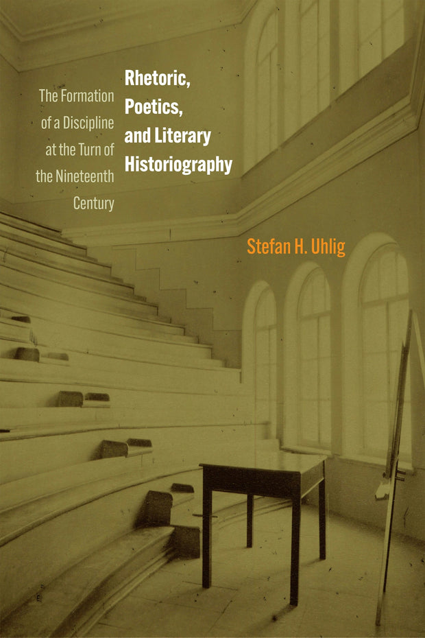 Cover image for Rhetoric, Poetics, and Literary Historiography, isbn: 9781512824155