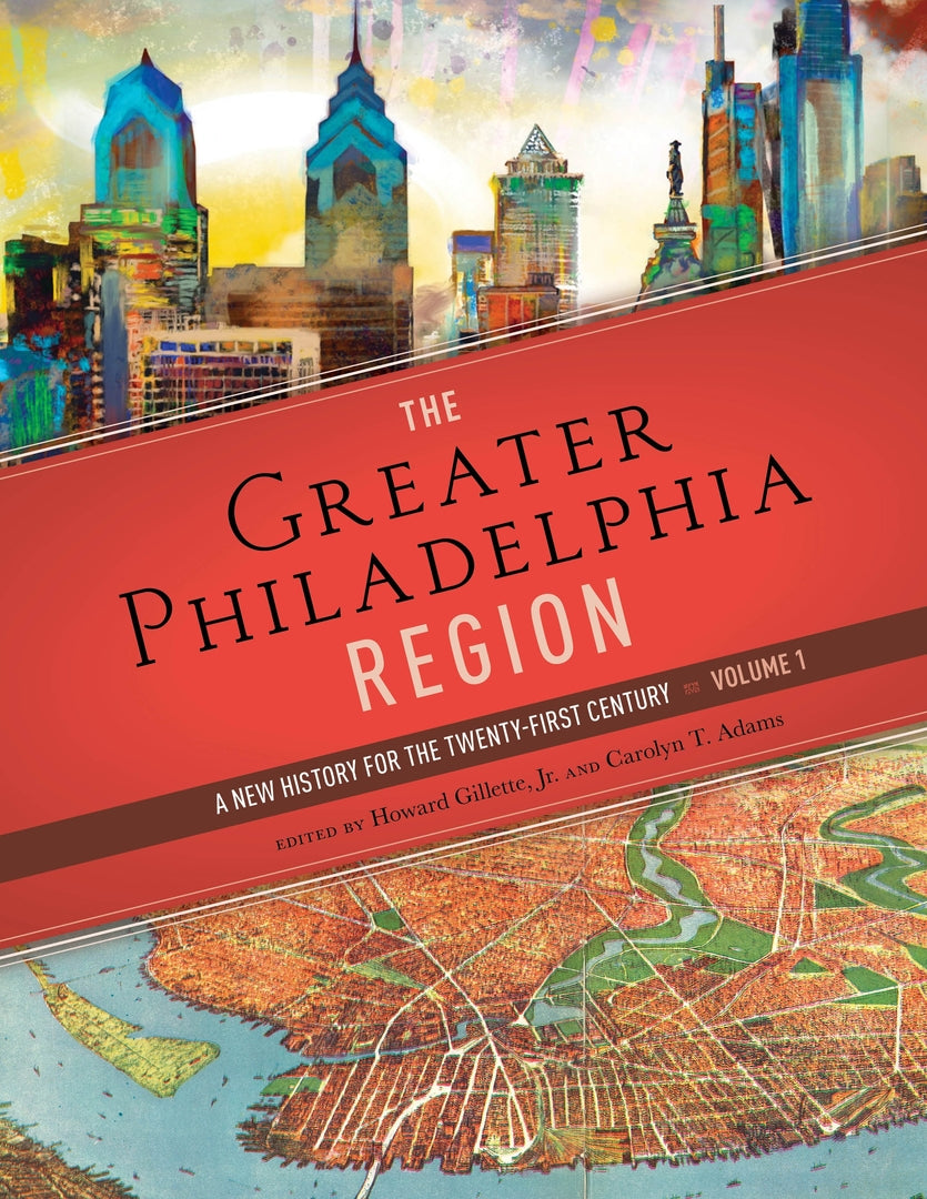 Cover image for The Greater Philadelphia Region ISBN 9781512826043
