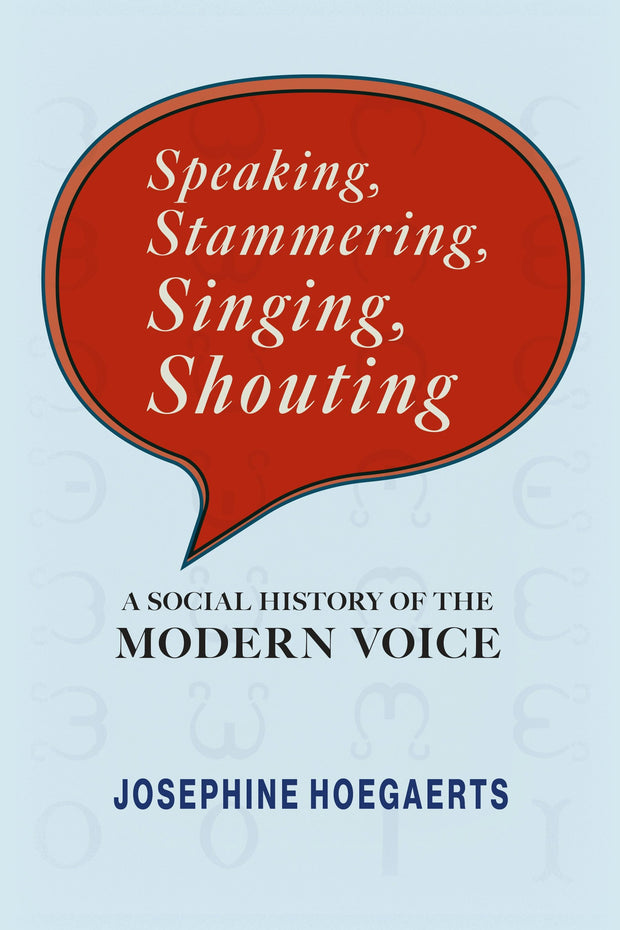 Cover image for Speaking, Stammering, Singing, Shouting, isbn: 9781512827743