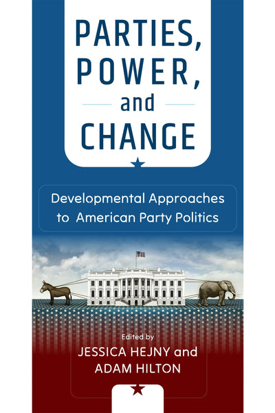 Cover image for Parties, Power, and Change, isbn: 9781512828085