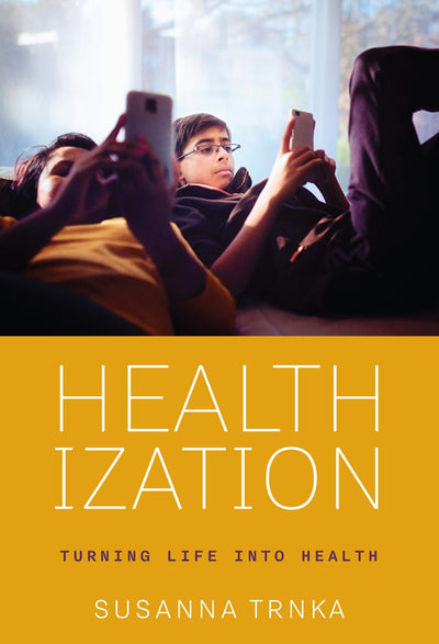 Cover image for Healthization, isbn: 9781512828160