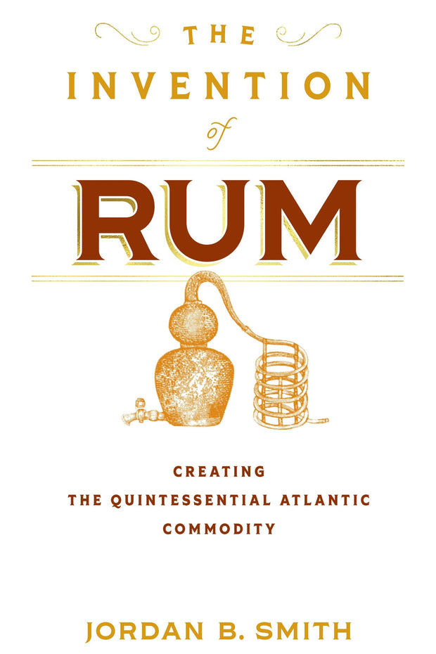 Cover image for The Invention of Rum, isbn: 9781512828191