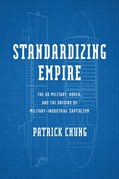 Cover image for Standardizing Empire, isbn: 9781512828740
