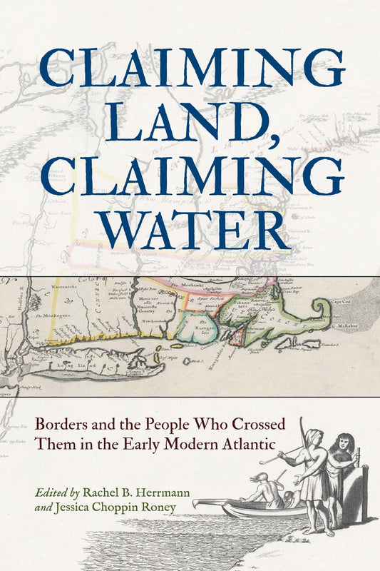 Claiming Land, Claiming Water