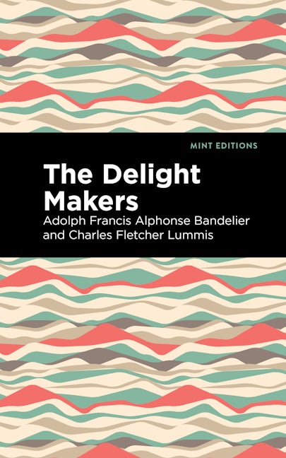Book cover image for The Delight Makers ISBN: 9781513132389