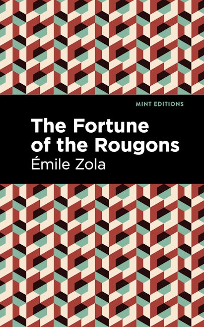 Book cover image for The Fortune of the Rougons ISBN: 9781513133218