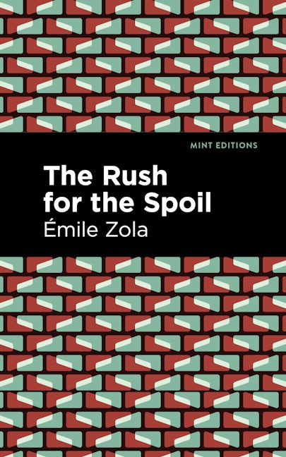 The Rush for the Spoil