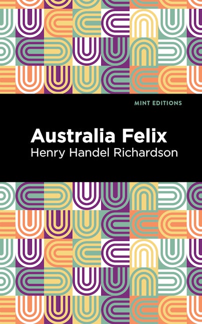 Book cover image for Australia Felix ISBN: 9781513133942