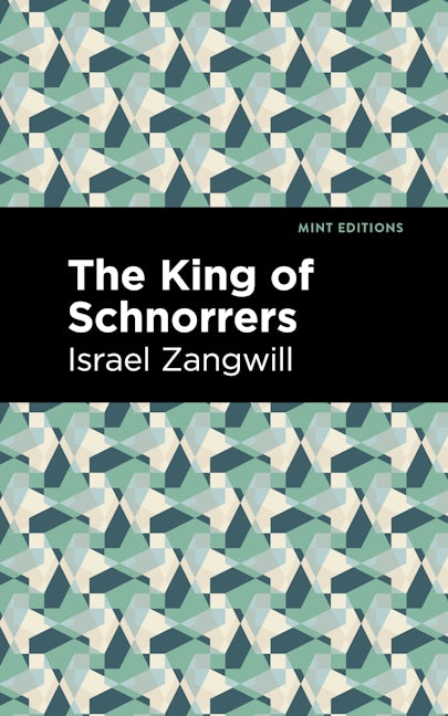 Book cover image for The King of Schnorrers ISBN: 9781513134000