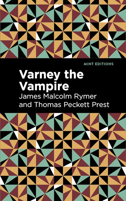 Book cover image for Varney the Vampire ISBN: 9781513134178