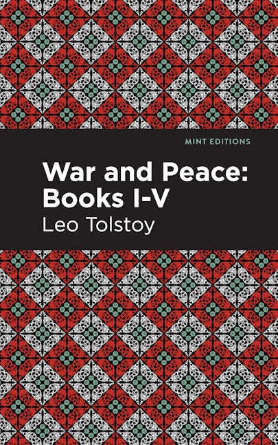 Book cover image for War and Peace Books I - V ISBN: 9781513134406