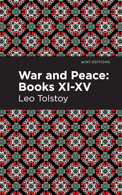 Book cover image for War and Peace Books XI - XV ISBN: 9781513134420