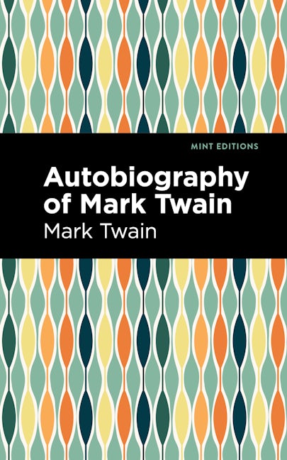 Book cover image for Autobiography of Mark Twain ISBN: 9781513134581