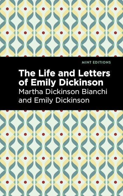 Book cover image for Life and Letters of Emily Dickinson ISBN: 9781513134598