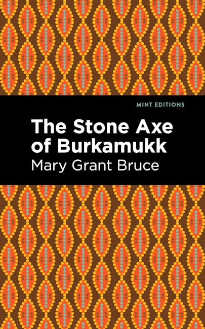 Book cover image for The Stone Axe of Burkamukk ISBN: 9781513134635