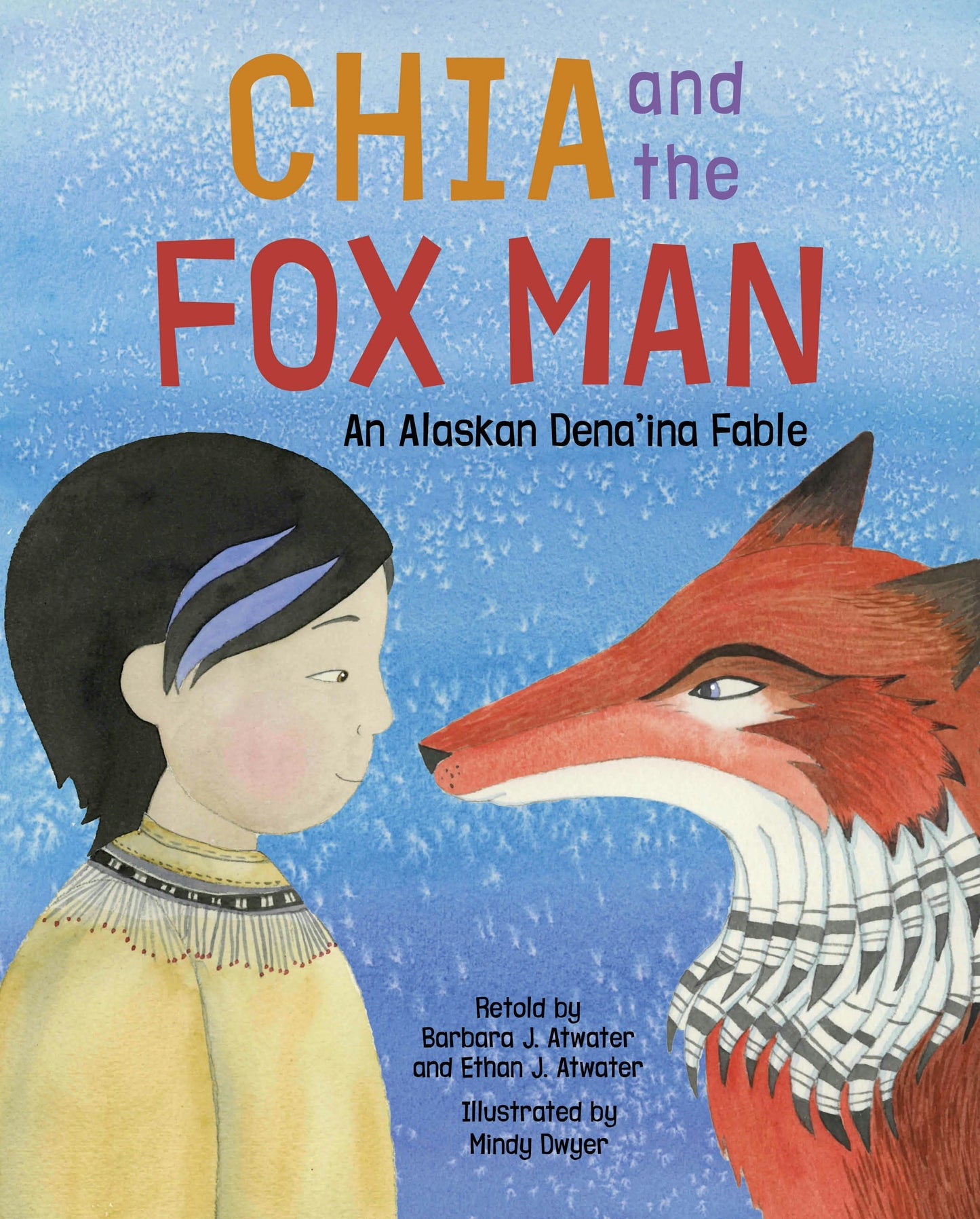Book cover image for Chia and the Fox Man ISBN: 9781513134826