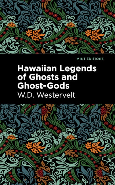 Book cover image for Hawaiian Legends of Ghosts and Ghost-Gods ISBN: 9781513135762