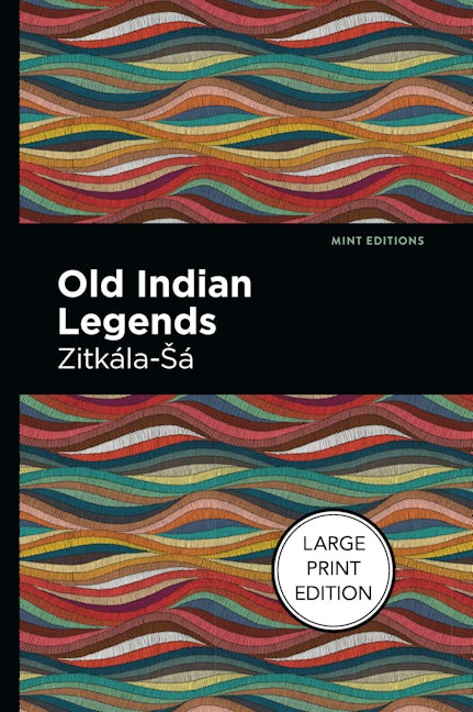 Book cover image for Old Indian Legends ISBN: 9781513137490