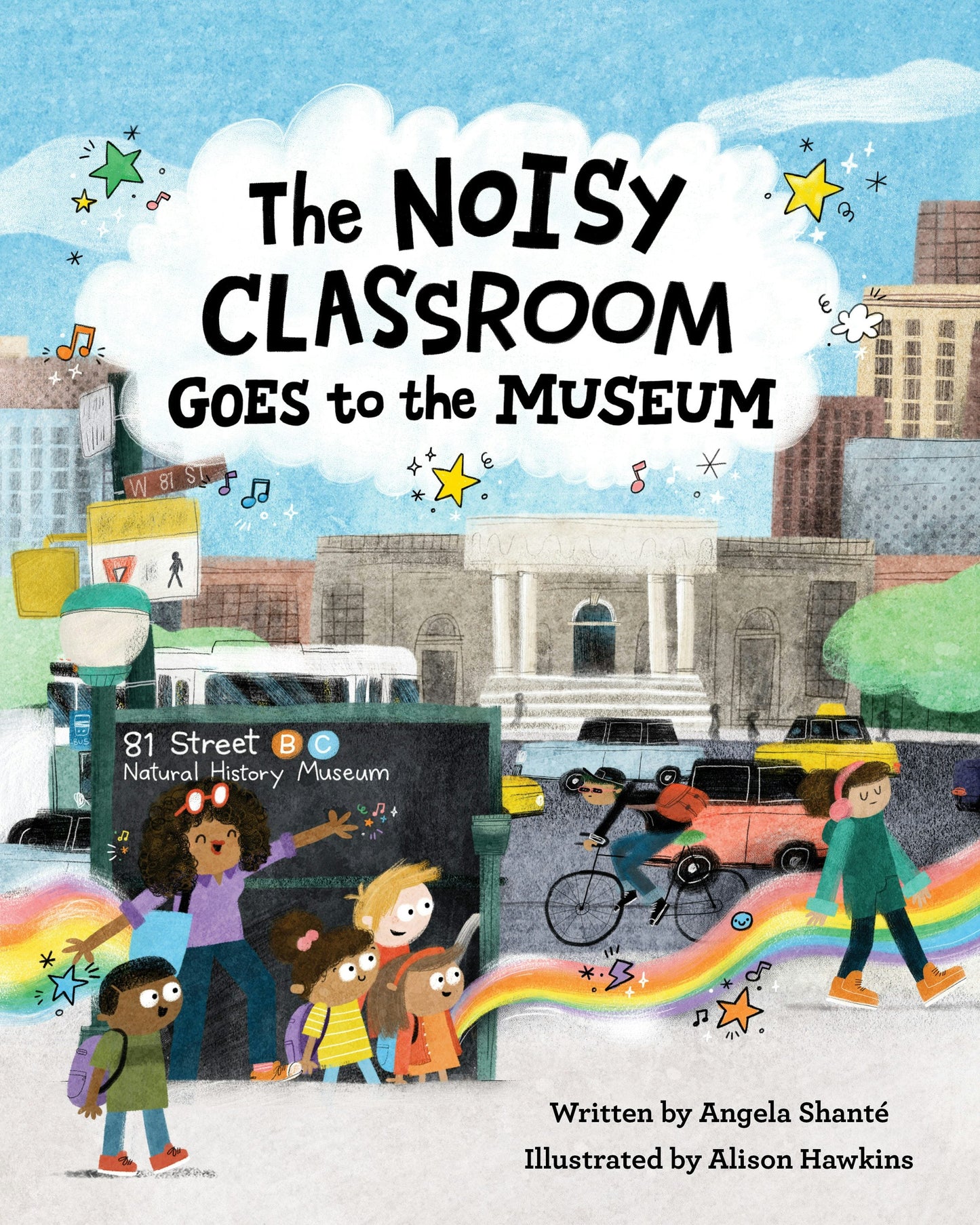 Book cover image for The Noisy Classroom Goes to the Museum ISBN: 9781513141817