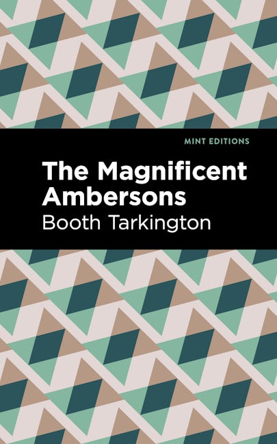 Book cover image for The Magnificent Ambersons ISBN: 9781513203973