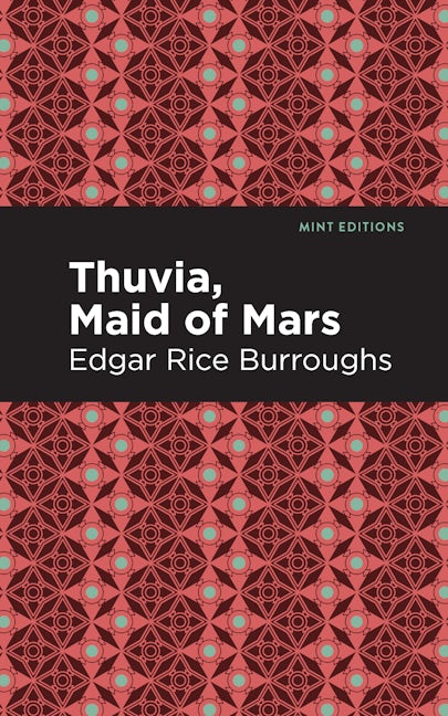 Book cover image for Thuvia, Maid of Mars ISBN: 9781513205014