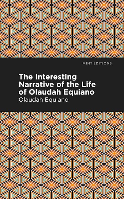 Book cover image for The Interesting Narrative of the Life of Olaudah Equiano ISBN: 9781513205083