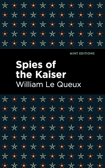 Book cover image for Spies of the Kaiser ISBN: 9781513205267