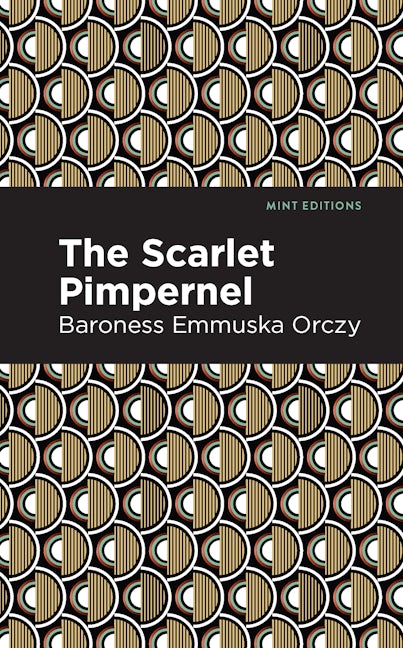 Book cover image for The Scarlet Pimpernel ISBN: 9781513205526