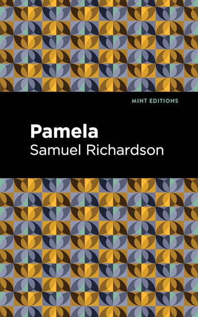 Book cover image for Pamela, or Virtue Rewarded ISBN: 9781513205960