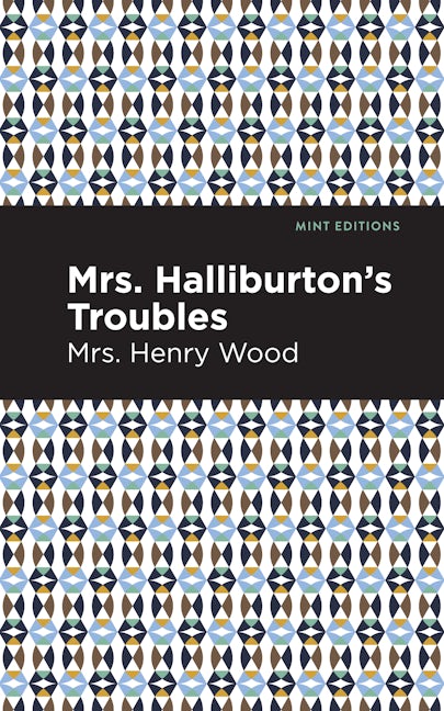 Book cover image for Mrs. Halliburton's Troubles ISBN: 9781513206189