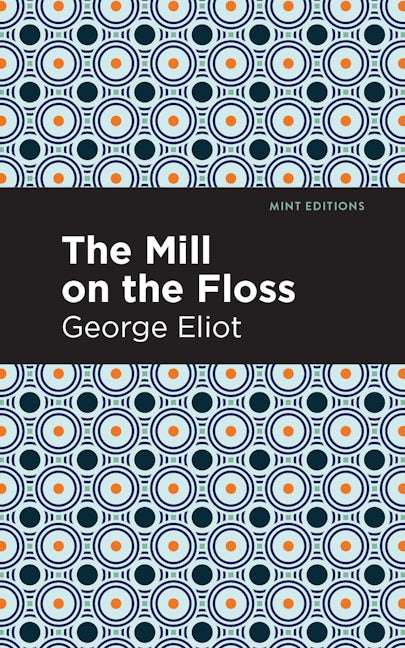 Book cover image for The Mill on the Floss ISBN: 9781513206264
